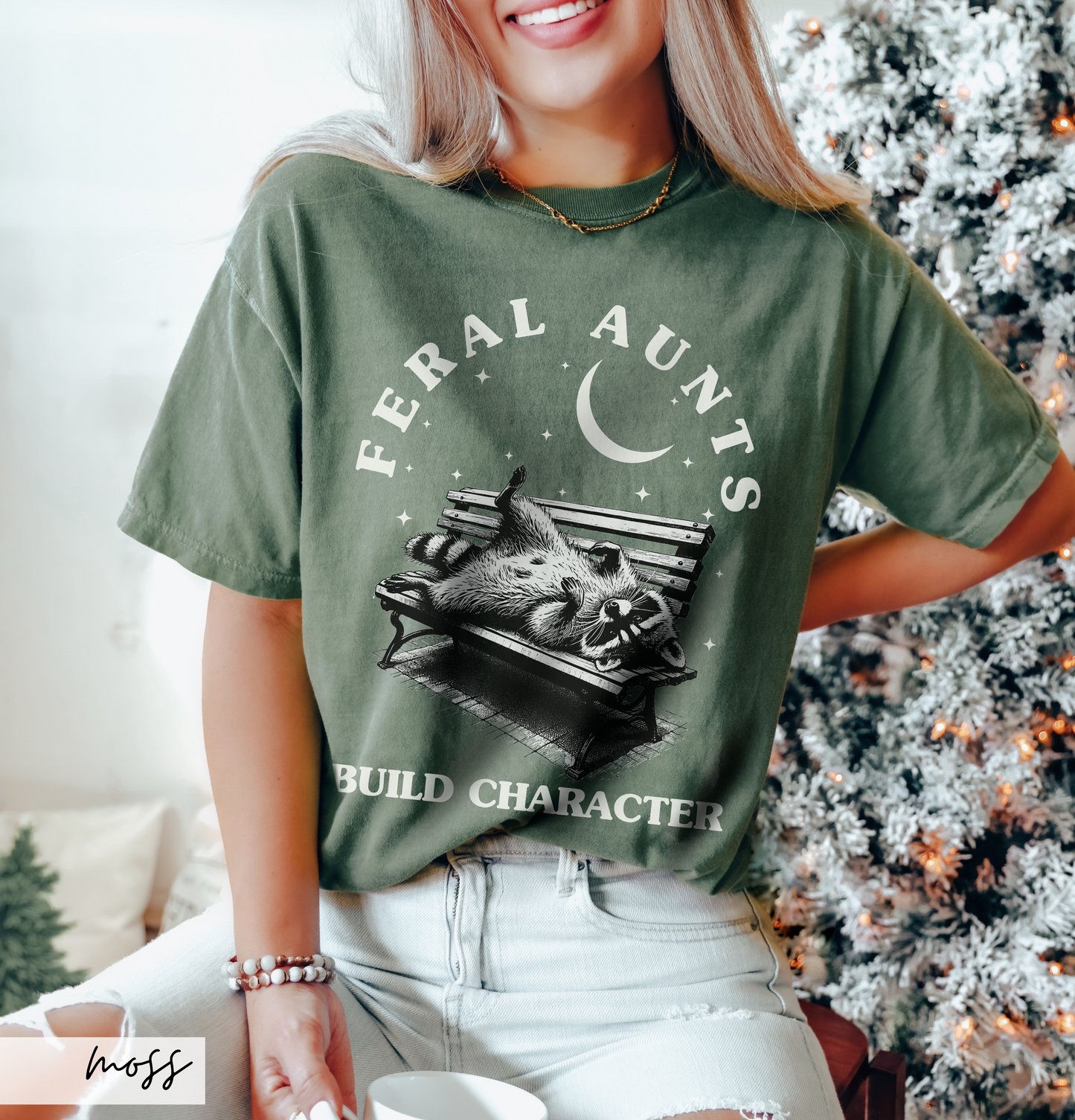 Feral Aunts Build Character Shirt